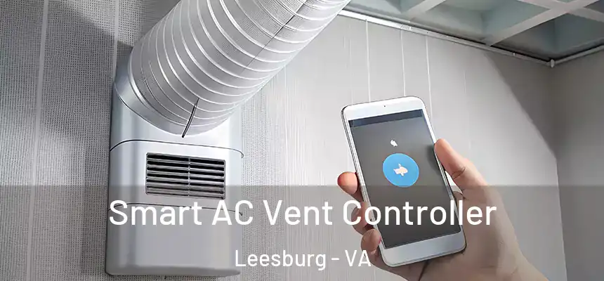  Smart AC Vent Controller Leesburg - VA